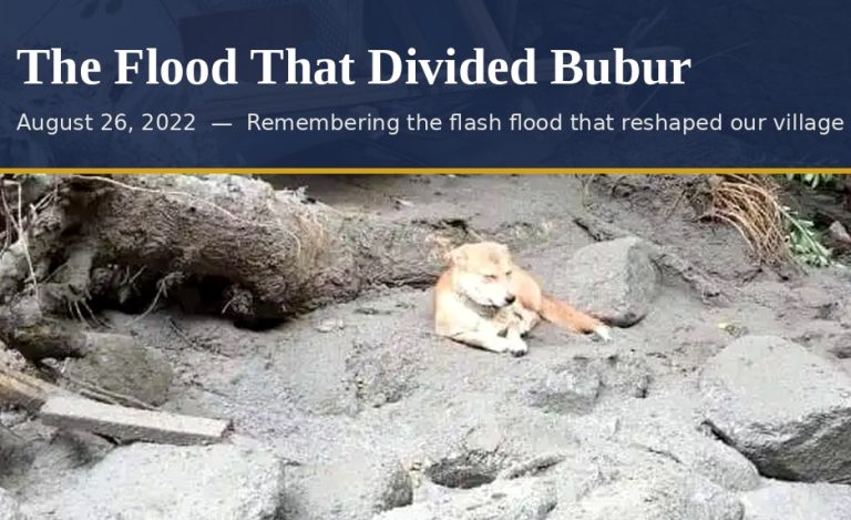 The Flood That Divided Bubur: Remembering August 26, 2022